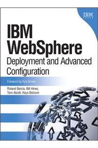 IBM Websphere: Deployment and Advanced Configuration (Paperback)