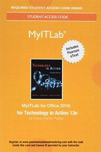 Mylab It with Pearson Etext -- Access Card -- For Technology in Action