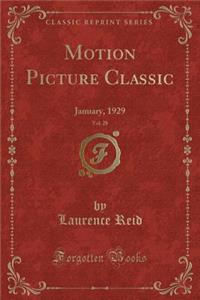 Motion Picture Classic, Vol. 28