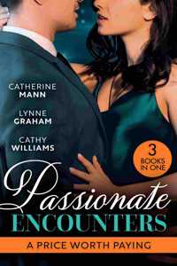 Passionate Encounters: A Price Worth Paying