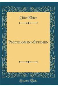 Piccolomini-Studien (Classic Reprint)