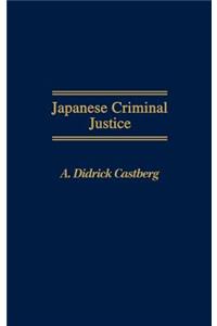 Japanese Criminal Justice