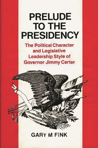 Prelude to the Presidency