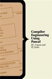 Compiler Engineering Using Pascal