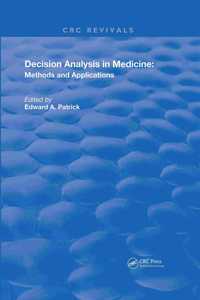 Decision Analysis in Medicine