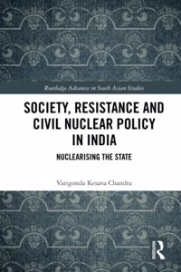 Society, Resistance and Civil Nuclear Policy in India