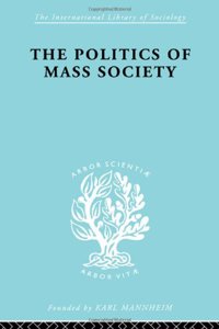 Politics of Mass Society