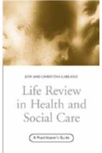 Life Review in Health and Social Care