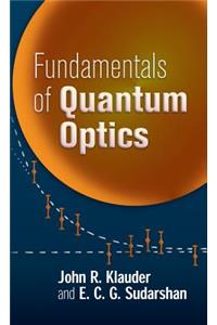 Fundamentals of Quantum Optics