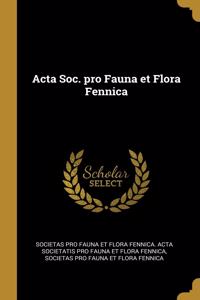 Acta Soc. pro Fauna et Flora Fennica
