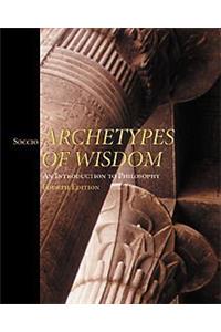 Archetypes of Wisdom: An Introduction to Philosophy