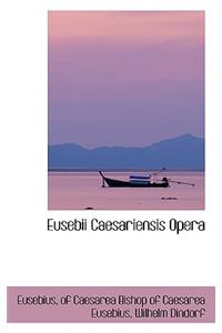 Eusebii Caesariensis Opera