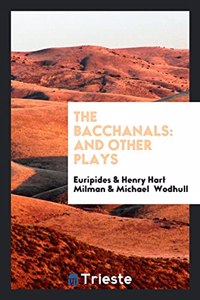 Bacchanals