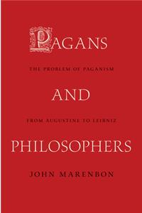 Pagans and Philosophers
