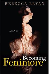 Becoming Fenimore