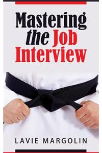 Mastering the Job Interview