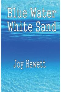 Blue Water White Sand