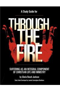 Through the Fire - Studyguide