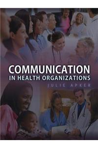 Communication in Health Organizations