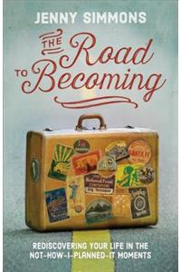 Road to Becoming