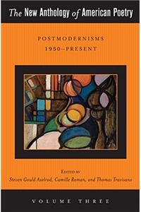 The New Anthology of American Poetry: Postmodernisms 1950-Present