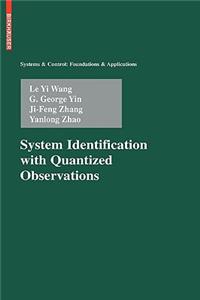 System Identification with Quantized Observations