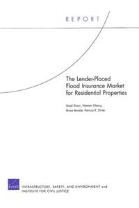 The Lender-Placed Flood Insurance Market for Residential Properties