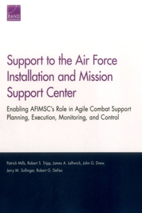 Support to the Air Force Installation and Mission Support Center