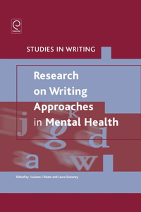 Research on Writing: Approaches in Mental Health