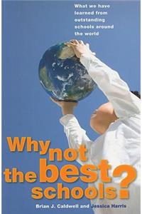 Why Not the Best Schools?