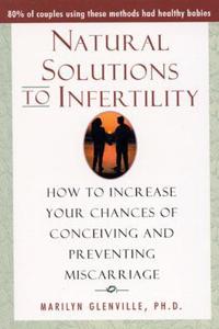 Natural Solutions to Infertility