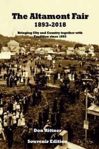 Altamont Fair 1893-2018 Souvenir Edition