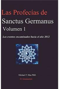 Las Profecias de Sanctus Germanus Volumen 1