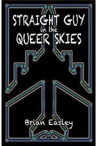 Straight Guy in the Queer Skies