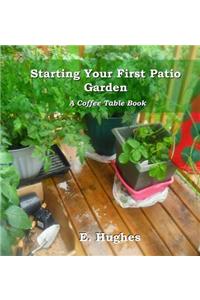 Starting Your First Patio Garden