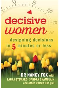 Decisive Women