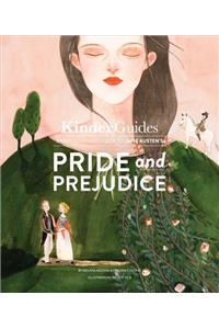 Early learning guide to Jane Austen's Pride and Prejudice: A Kinderguides Illustrated Learning Guide