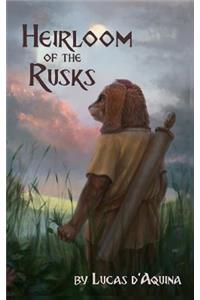Heirloom of the Rusks