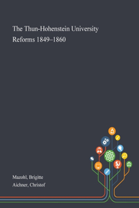 Thun-Hohenstein University Reforms 1849-1860