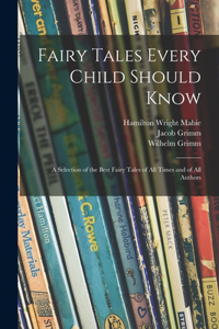 Fairy Tales Every Child Should Know
