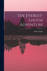 The Everest-Lhotse Adventure