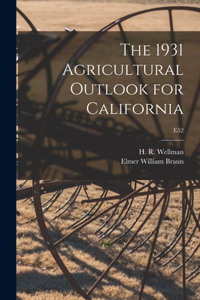 1931 Agricultural Outlook for California; E52