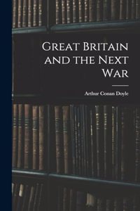 Great Britain and the Next War