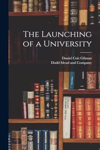 The Launching of a University