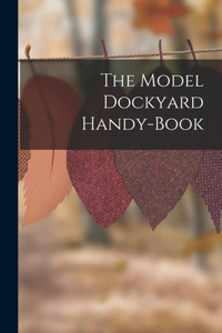 Model Dockyard Handy-Book