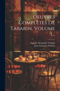 Oeuvres Complètes De Tabarin, Volume 1...