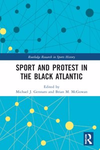 Sport and Protest in the Black Atlantic