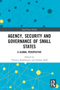 Agency, Security and Governance of Small States