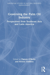 Governing the Palm Oil Industry