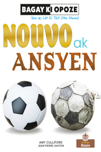 Nouvo AK Ansyen (New and Old)
